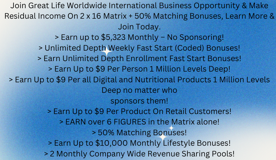 great life worldwide international business opportunity